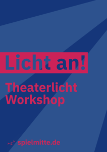 Licht an! | Workshop